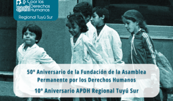 La memoria viva: 50 aos de la APDH y 10 de la APDH Regional Tuy
